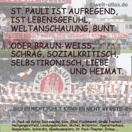 FC St. Pauli, eine Weltanschauung.Banner: Wer es nicht fühlt, kann es nicht verstehen