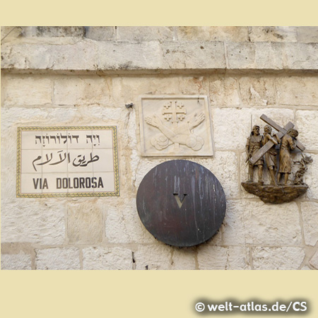 Via Dolorosa Jerusalem, Israel Leidensweg von Jesus ChristusGedenktafel