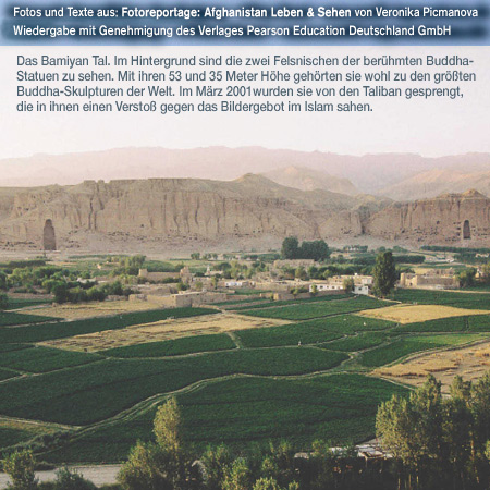 Bamiyan Valley. Pictures of daily life, contradictions and contrasts. http://fachhz.pearsoned.de/foreignrights/main.asp?page=bookdetails&productID=170802